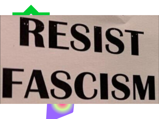 RESIST FASCISM